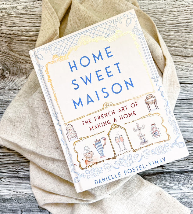 Home Sweet Maison